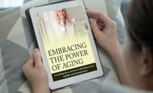 Bonus 1: Embracing The Power of Aging eBook